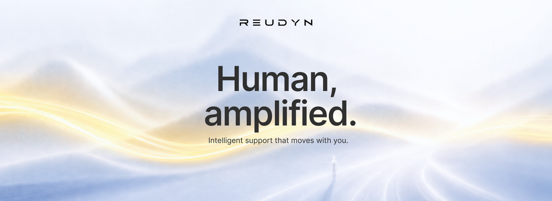 What Is Reudyn? The Story Behind Human, Amplified.